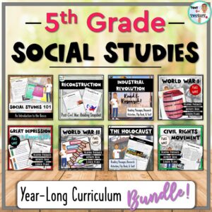 Social Studies Full-Year Curriculum Bundle (Grades 4 & 5: BUNDLE 2)